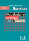 Vocabulaire expliqué du français Niveau intermédiaire Exercices Larger Nicole, Mimran Reine