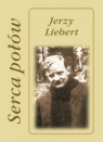Serca połów Liebert Jerzy