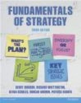 Fundamentals of Strategy Patrick Regner, Kevan Scholes, Richard Whittington