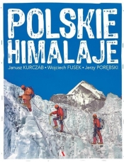Polskie Himalaje - Fusek Wojciech, Porębski Jerzy