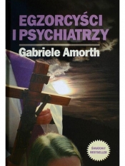 Egzorcyści i psychiatrzy - GABRIELE AMORTH