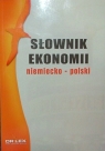 Słownik ekonomii niemiecko polski Kapusta Piotr