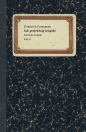 Jak projektuję książki. - Friedrich Forssman