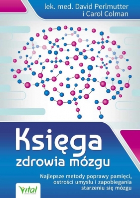 Księga zdrowia mózgu - Perlmutter David, Dolman Carol