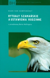 Rytuały szamańskie a ustawienia rodzinne