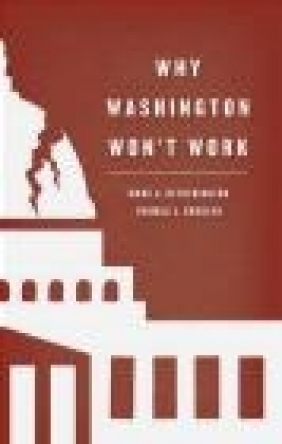 Why Washington Won't Work Thomas Rudolph, Marc Hetherington