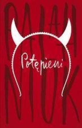 Potępieni - Palahniuk Chuck