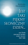 Jest taki piękny słoneczny dzień Losy Żydów szukających ratunku na Engelking Barbara