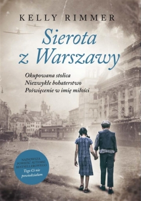 Sierota z Warszawy - Violeta Dobosz, Kelly Rimmer
