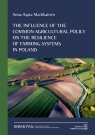 The Influence of the Common Agricultural Policy on the Resilience of Farming Martikainen Anna Agata