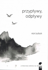 Przypływy, odpływy Nick Bullock