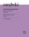 Walce op. 17, 24, 30 na fortepian Juliusz Zarębski