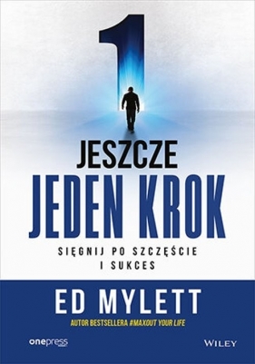 Jeszcze jeden krok - Ed Mylett