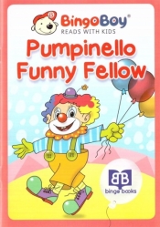 Bingo Boy reads with Kids. Pumpinello Funny Fellow