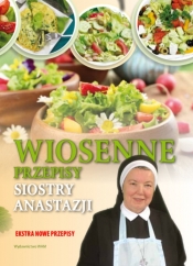 Wiosenne przepisy Siostry Anastazji - Anastazja Pustelnik