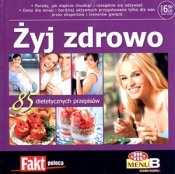 Żyj zdrowo. Fakt poleca 1/2012 - Opracowanie zbiorowe