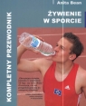 Żywienie w sporcie Kompletny Przewodnik Bean Anita