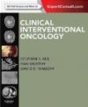 Clinical Interventional Oncology Ravi Murthy, David Madoff, Stephen Kee