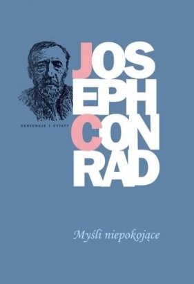 Myśli niepokojące - Joseph Conrad