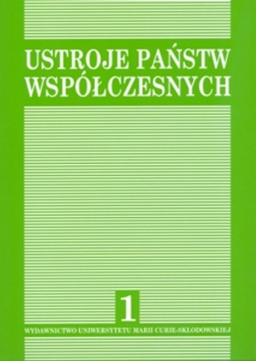 Ustroje państw współczesnych Tom 1 - <br />