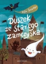 Duszek ze starego zamczyska Zofia Szanter