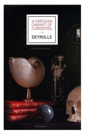 A Parisian Cabinet of Curiosities Deyrolle