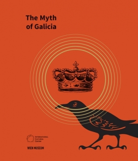 The Myth of Galicia - <br />