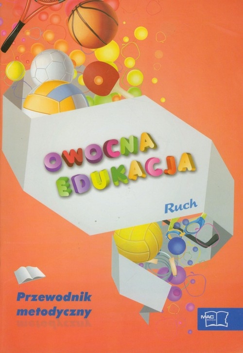 Owocna edukacja Ruch Przewodnik metodyczny