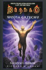 Diablo Wojna grzechu 3 Fałszywy prorok - Richard A. Knaak