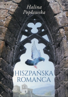 Hiszpańska romanca - Popławska Halina