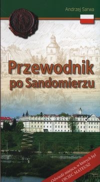 Przewodnik po Sandomierzu