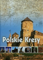 Polskie Kresy - Węglicka Katarzyna