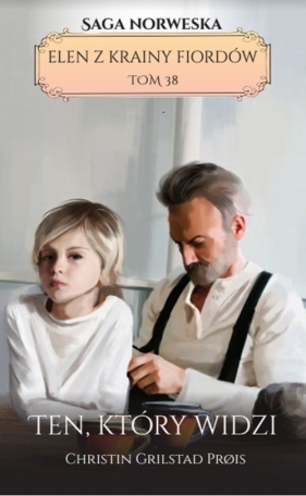 Ten który widzi - Prois Christin Grilstad