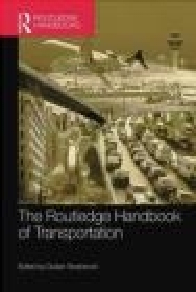 Routledge Handbook of Transportation