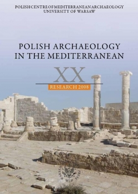 Polish Archaeology in the Mediterranean, vol. XX. Research 2008 - Praca zbiorowa
