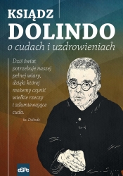 Ksiądz Dolindo o cudach i uzdrowieniach - Nowakowski Krzysztof