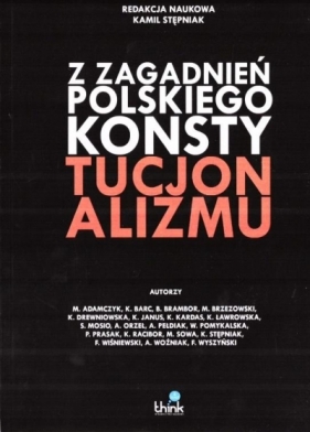 Z zagadnień polskiego konstytucjonalizmu - Kamil Stępniak