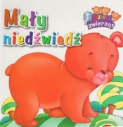 Mały niedźwiedź. Dzieci zwierząt - Opracowanie zbiorowe