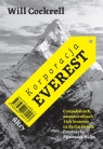  Korporacja Everest. O zapaleńcach, awanturnikach i ich biznesie na dachu