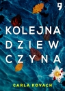 Kolejna dziewczyna. Detektyw Gina Harte. Tom 1 Carla Kovach
