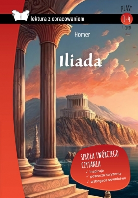 Iliada. Lektura z opracowaniem - Homer