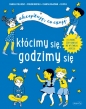 Kłócimy się, godzimy się. Akceptuję, co czuję - Chantal Rojzman, Violène Riefolo