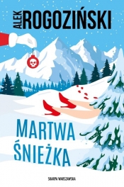 Martwa Śnieżka - Alek Rogoziński