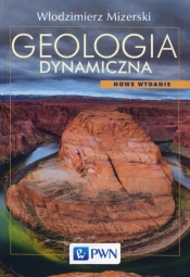 Geologia dynamiczna - Mizerski Włodzimierz