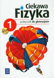 Ciekawa fizyka 1 Podręcznik z płytą CD - Poznańska Jadwiga, Rowińska Maria, Zając Elżbieta