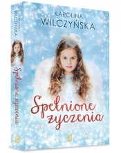 Spełnione życzenia - Karolina Wilczyńska