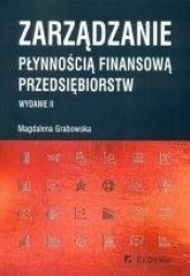 Zarządzanie płynnością finansową przedsiębiorstw - Magdalena Grabowska