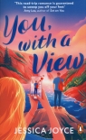 You, With a View Jessica Joyce