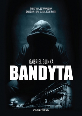 Bandyta - Glinka Gabriel