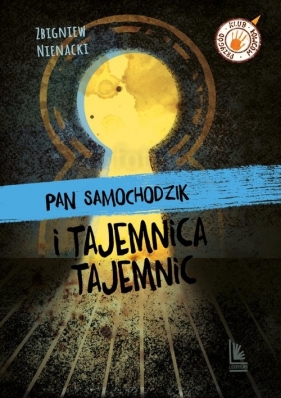 Pan Samochodzik i tajemnica tajemnic - Nienacki Zbigniew